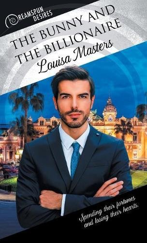 The Bunny and the Billionaire (Dreamspun Desires)