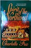 Spirit of the Northwest