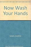 Image de Now Wash Your Hands