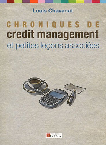 Chroniques de credit management et petites leçons associées