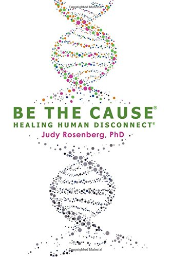 E.b.o.o.k Be The Cause Healing Human Disconnect<br />TXT