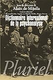 Dictionnaire international de la psychanalyse: (en 2 volumes sous coffret) by 
