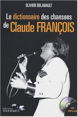 Dictionnaire Des Chansons De Claude Francois Cd Audio Gratuit Grands Doc Delavault O Amazon Com Books Dictionnaire Des Chansons De Claude Francois Cd Audio Gratuit Grands Doc Delavault O Amazon Com Books