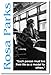Rosa Parks - Each Person Must Live - Famous African American - Classroom Poster