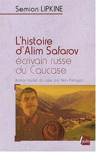 L' histoire d'Alim Safarov, écrivain russe du Caucase