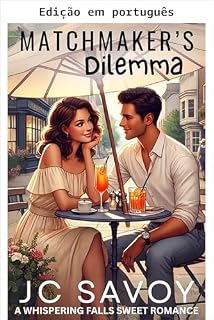 Livro O dilema da casamenteira (Um romance doce de Whispering Falls Livro 8)