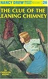 "The Clue of the Leaning Chimney (Nancy Drew Mysteries)" av C. Keene