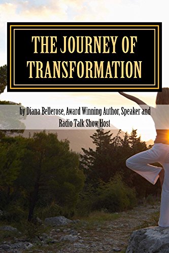 The Journey of Transformation by Diana Bellerose