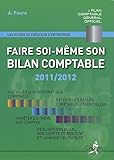 Faire soi-mÃªme son bilan comptable (French Edition) by 