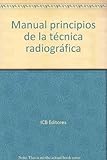 Image de Manual principios de la técnica radiográfica