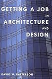 Getting a Job in Architecture and Design
