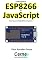 Livro Programando o  ESP8266 Em JavaScript Com base no NodeMCU e Espruino