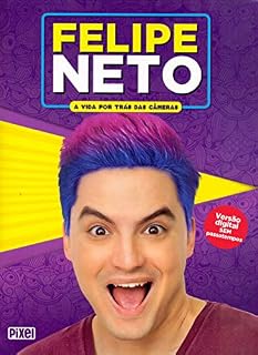 Livro Felipe Neto - A Vida Por Trás Das Câmeras