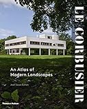 Le Corbusier:An Atlas by