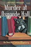 Front cover for the book Murder at Osgoode Hall: An Amicus Curiae Mystery by Jeffrey Miller