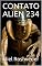 Livro CONTATO ALIEN 234 (SÉRIE DE SUSPENSE E TERROR Livro 7)