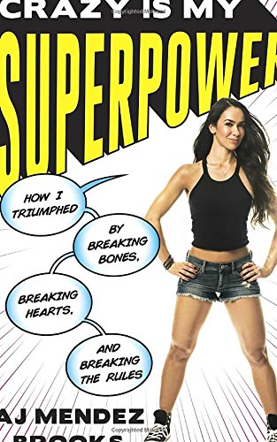 Crazy Is My Superpower: How I Triumphed