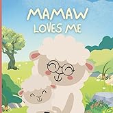 Mamaw loves Me: Little Acts of Love