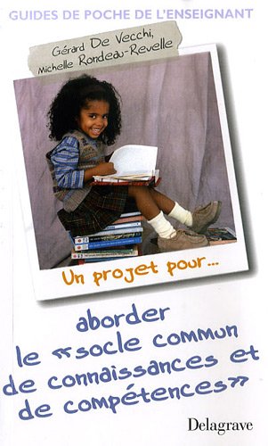 Aborder le socle commun de connaissances et de compétences