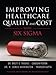 Improving Healthcare Quality and Cost with Six Sigma (paperback)