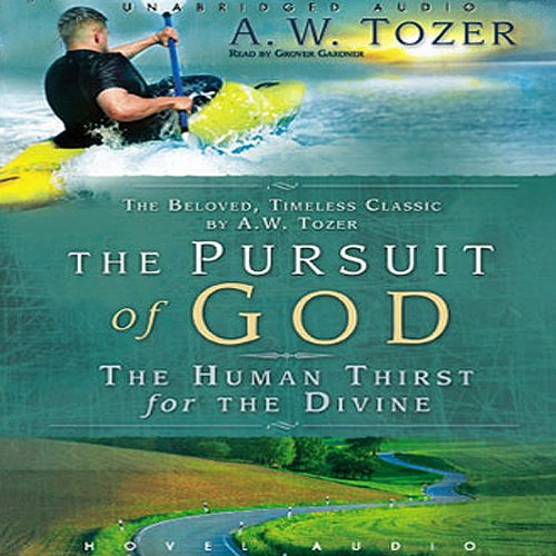 Bargain Audio Book - Pursuit of God  The Human Thirst for the 