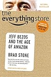 The Everything Store: Jeff Bezos and the Age of Amazon