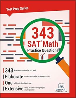 343 Sat Math Practice Questions (Test Prep Series): Vibrant Publishers: 9781946383921: Amazon.com: Books