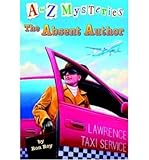 By Ron Roy - A to Z Mysteries: The Absent Author (8/24/97)