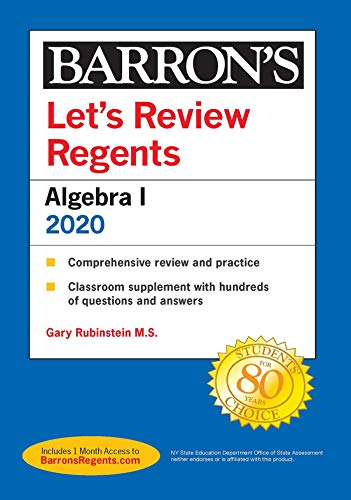 Let's Review Regents: Algebra I 2020 (Barron's Regents NY) Let's Review Regents: Algebra I 2020 (Barron's Regents NY)