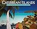Caribbean Islands 2013 Calendar by 