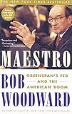 Maestro: Greenspan's Fed and the American Boom (Greenspan, Alan)