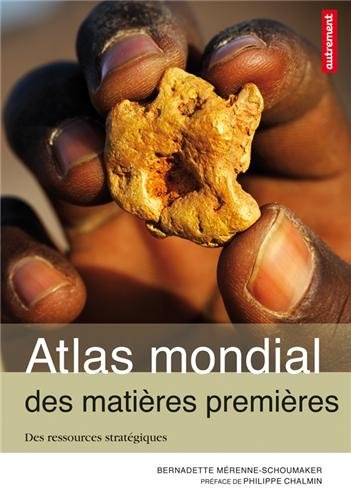 Atlas mondial des matières premières