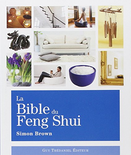 La  bible du feng shui