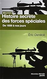 Histoire secrète des forces spéciales
