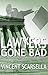 Lawyers Gone Bad (Lawyers Gone Bad Series Book 1)