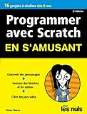 Programmer avec Scratch pour les Nuls en s'amusant mégapoche (Mégapoche pour les nuls) (French Edi by 