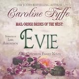 Mail-Order Brides of the West: Evie: McCutcheon Family Series, Book 3