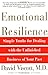 Emotional Resilience: Simple Truths for Dealing with the Unfinished Business of Your Past