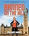 Banned on the Hill by Franke James
