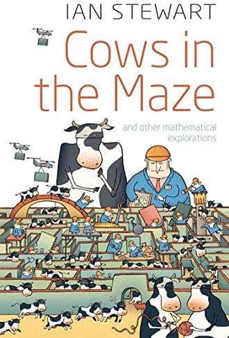 Cows in the Maze: And other mathematical explorations