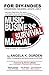MUSIC BUSINESS SURVIVAL MANUAL by Angela K. Durden, Tom Whitfield