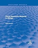 Visual Research Methods in Design (Routledge Revivals) by Henry Sanoff