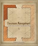 Classroom Management for All Teachers: Plans for Evidence-Based Practice (3rd Edition)