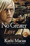 No Greater Love (Extreme Devotion Series: South Africa #1)