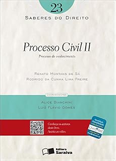 Livro SABERES DO DIREITO 23 - PROCESSO CIVIL II: PROCESSO DE CONHECIMENTO