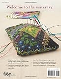 Image de Allie Aller's Crazy Quilting: Modern Piecing & Embellishing Techniques for Joyful Stitching