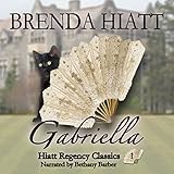 Gabriella: Hiatt Regency Classics, Book 1