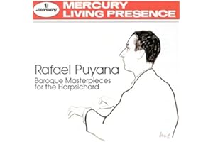 Rafael Puyana: Baroque Masterpieces for the Harpsichord