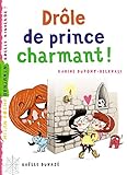 Drôle de prince charmant ! by