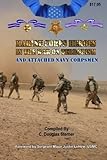 Marine Corps Heroes in the War on Terrorism: And Attached Navy Corpsmen